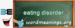 WordMeaning blackboard for eating disorder